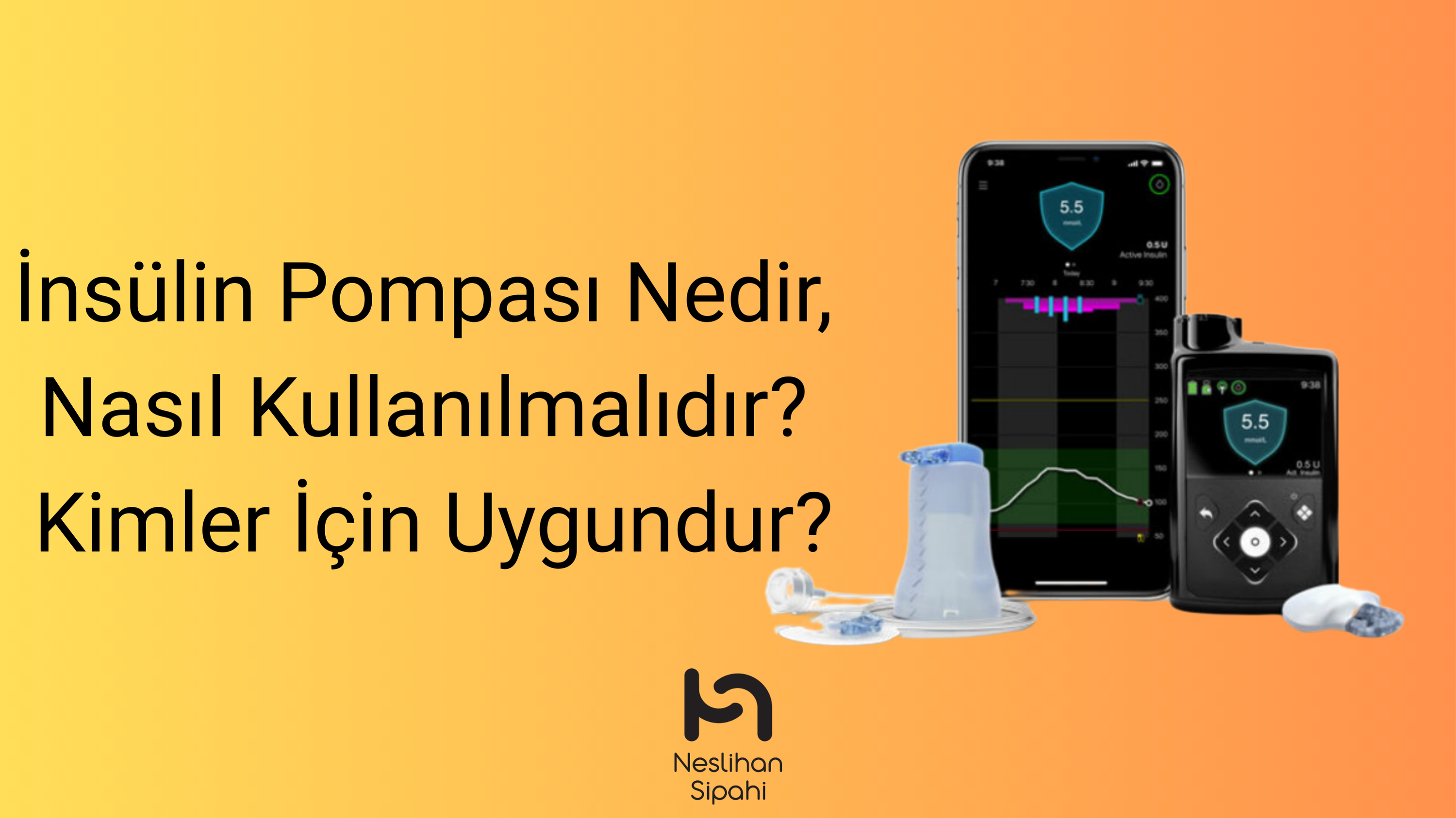 İnsülin Pompası Nedir, Nasıl Kullanılmalıdır? Kimler İçin Uygundur?